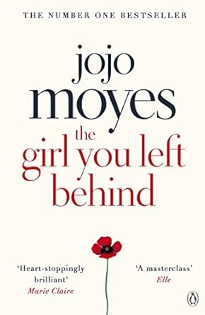 The Girl You Left Behind: The No 1 bestselling love story from Jojo Moyes