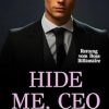 Hide Me, Ceo: Rettung vom Boss Billionaire