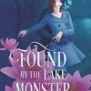 Found by the Lake Monster: A Love Bathhouse Monster Romance