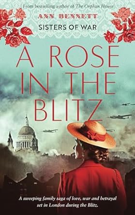 A Rose In The Blitz