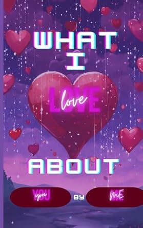 What I Love about You Book: What I Love aBout You Book the-blank Gift JournaL