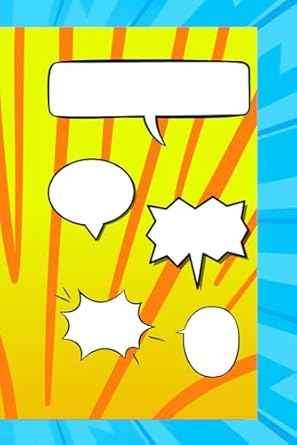 Blank Comic Book: Create Your Own Story, 6x9, 120 pages