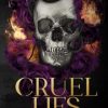Cruel Lies: Forbidden Age Gap Mafia Romance: 2