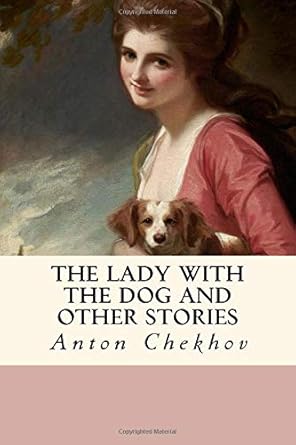 The Lady with the Dog and Other Stories