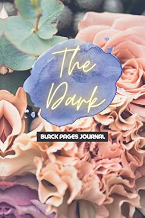 The Dark Black page jounal: 6 x 9 Inch Notebook with 110 Pages for Blackout ... Other Gifts for Adult Women and Teen