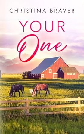 Your One: A Steamy Small-Town Contemporary Romance (Perry Harbor Book 5)