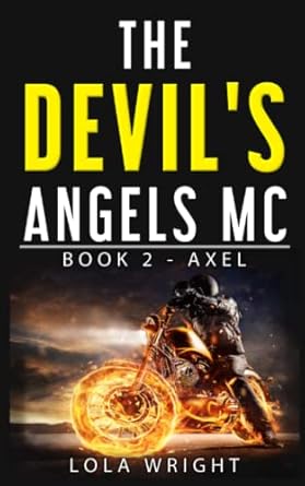 The Devil's Angels MC Book 2 - Axel