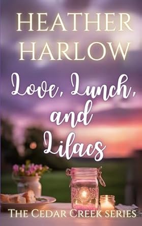 Love, Lunch, and Lilacs