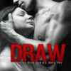 DRAW (Gentry Boys #1)