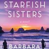 The Starfish Sisters: A Novel