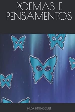 POEMAS E PENSAMENTOS (Portuguese Edition)