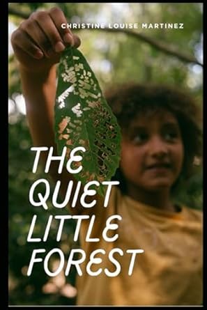 The Quiet Little Forest