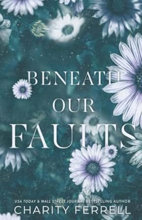 Beneath Our Faults