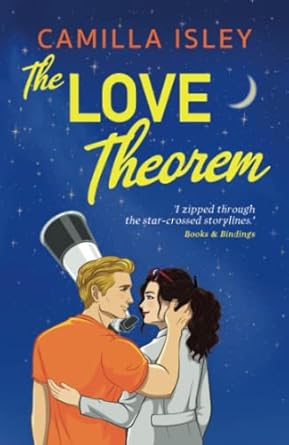 The Love Theorem: An unforgettable STEMinist romance, perfect for fans of Ali Hazelwood