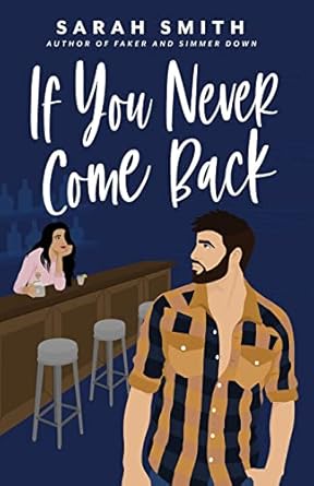 If You Never Come Back