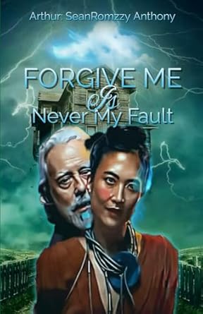 Forgive Me – Is Never My Fault: Hard To Love Again