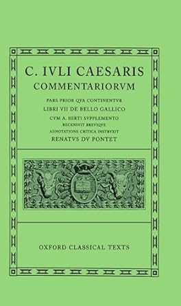 Caesar Commentarii. I. (Gallic War): Bellum Gallicum, cum A. Hirti supplemento: 0001