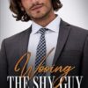 Wooing the Shy Guy: Imperfect Heroes Book 3