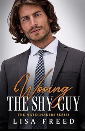 Wooing the Shy Guy: Imperfect Heroes Book 3
