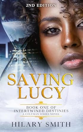 Saving Lucy: Book One Intertwined Destinies