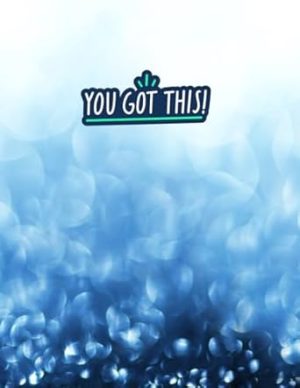 Sketchbook for Drawing Practice: Blank Pad for Kids 9-12 Blue You Got This