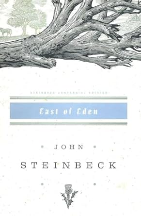 East of Eden: John Steinbeck Centennial Edition (1902-2002)