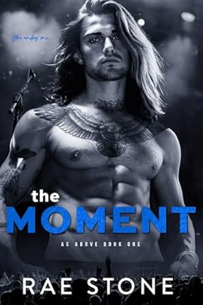The Moment: As Above Book 1
