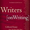Writers on Writing: Collected Essays from the New York Times
