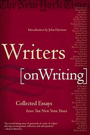 Writers on Writing: Collected Essays from the New York Times