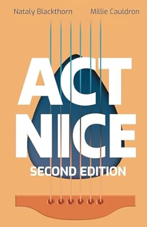 Act Nice, Second Edition: An MM Musician Romance