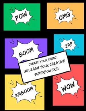 Create Your Comic Book: Unleash Your Superpowers!
