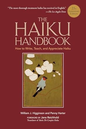 The Haiku Handbook#25th Anniversary Edition: How to Write,...
