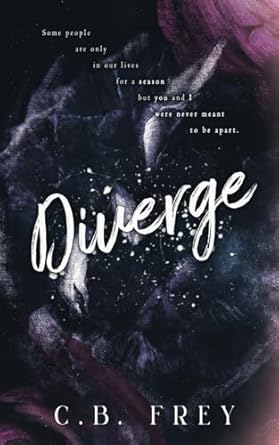 DIVERGE: A Second Chance Romance