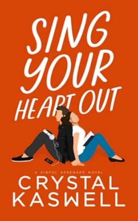 Sing Your Heart Out: A Rock Star Romance: Volume 1