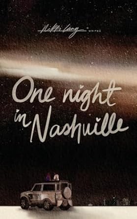 One Night in Nashville: A Second Chance Romance: 1