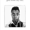 God Made My Face: A Collective Portrait of James Baldwin