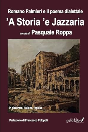 Romano Palmieri e il poema dialettale «’A storia ’e...