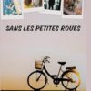 Sans les petites roues