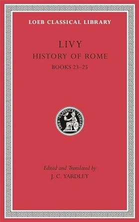 History of Rome, Volume VI: Books 23-25: 355