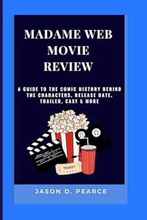 Madame Web Movie Review: A Guide To The Comic History Behind The Characters, Release Date, Trailer, Cast & More