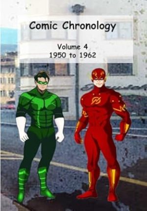 Comic Chronology: Volume 4