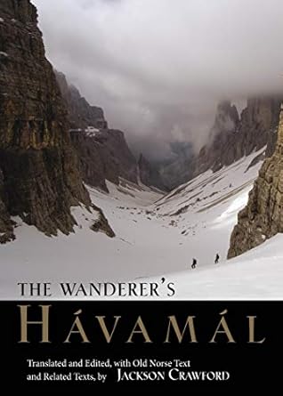 The Wanderer’s Havamal