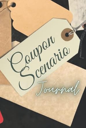 Coupon Scenario Journal: Saving is a lifestyle