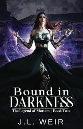 Bound in Darkness: The Legend of Mortem