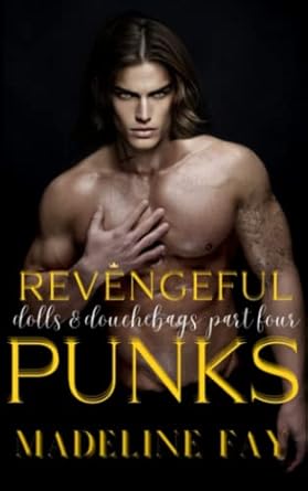 Revengeful Punks: Enemies to Lovers romance