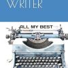 PAPERBACK WRITER: ALL MY BEST