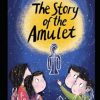 The Story of the Amulet by Edith Nesbit illustrated edition
