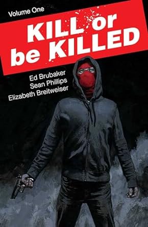 Kill or Be Killed Volume 1