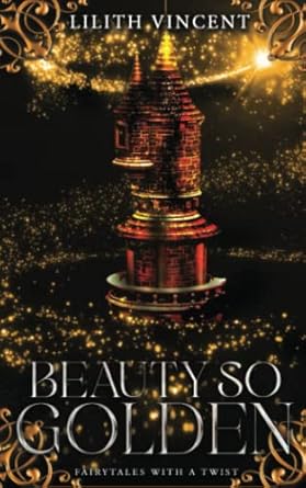 Beauty So Golden: A Rapunzel Reverse Harem Romance