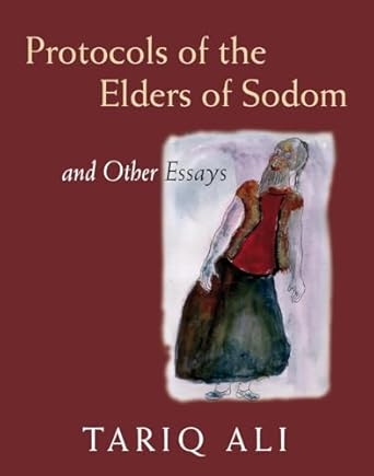 Protocols of the Elders of Sodom, The: And Other Essays